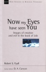 Now My Eyes Have Seen You - NSBT
